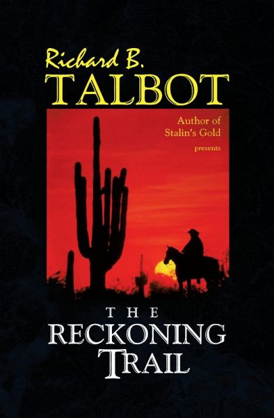 The Reckoning Trail (eBook, ePUB) The Reckoning Trail (eBook, ePUB)