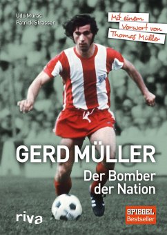 Gerd Müller - Der Bomber der Nation  - Strasser, Patrick;Muras, Udo