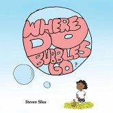 Where Do Bubbles Go? (eBook, ePUB)