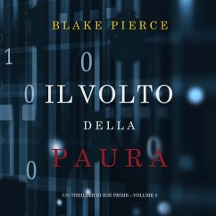 Il Volto della Paura (Un Thriller di Zoe Prime—Volume 3) (MP3-Download) - Pierce, Blake