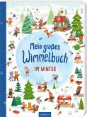 Mein großes Wimmelbuch - Im Winter (Mängelexemplar)