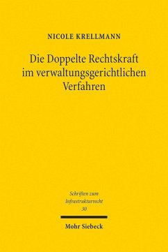 Die Doppelte Rechtskraft im verwaltungsgerichtlichen Verfahren (eBook, PDF) - Krellmann, Nicole