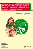 Desafío transdisciplinario para la civilización sostenible (eBook, ePUB)