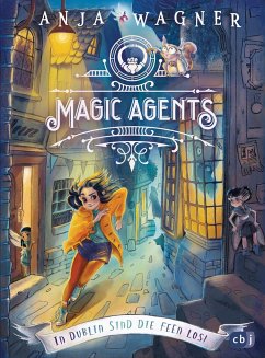 In Dublin sind die Feen los! / Magic Agents Bd.1 (Mängelexemplar) - Wagner, Anja