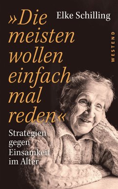 »Die meisten wollen einfach mal reden« (eBook, ePUB) - Schilling, Elke