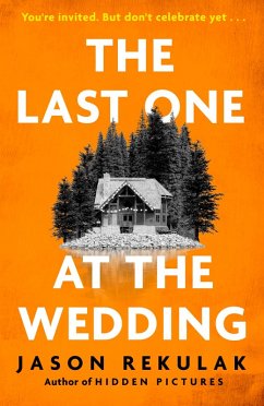 The Last One at the Wedding (eBook, ePUB) - Rekulak, Jason
