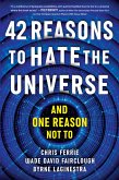 42 Reasons to Hate the Universe (eBook, ePUB)