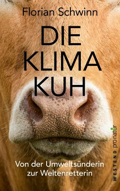 Die Klima-Kuh (eBook, ePUB) - Schwinn, Florian