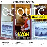 Französisch lernen Audio – Lyon, Hauptstadt der Feinschmecker (MP3-Download)