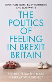 The politics of feeling in Brexit Britain (eBook, ePUB)