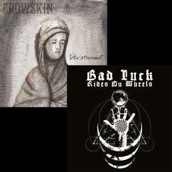 Verstummt - Crowskin/Bad Luck Rides On Wheels