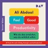 Feel-Good Productivity. Produktiv sein... - Bild 1