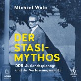 Der Stasi-Mythos (MP3-Download)