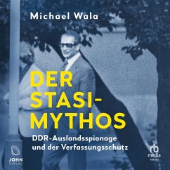 Der Stasi-Mythos (MP3-Download) - Wala, Michael