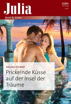 Prickelnde Küsse auf der Insel der Träume (eBook, ePUB) - Stewart, Rachael