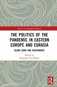 The Politics of the Pandemic in Eastern Europe and Eurasia