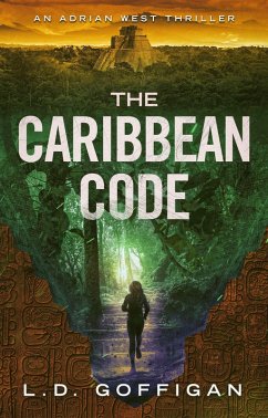 The Caribbean Code (Adrian West Adventures, #5) (eBook, ePUB) - Goffigan, Ld
