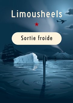 Sortie froide (eBook, ePUB) - Limousheels, Limousheels