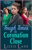 Tough Times on Coronation Close (eBook, ePUB) Tough Times on Coronation Close (eBook, ePUB)