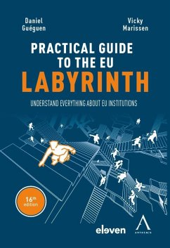 The practical guide to the eu labyrinth (eBook, ePUB) - Guéguen, Daniel; Marissen, Vicky