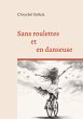 Sans roulettes et en danseuse (eBook,... - Bild 1