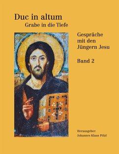 Duc in altum - Grabe in die Tiefe (eBook, ePUB) - Pölzl, Johannes Klaus