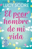 El peor hombre de mi vida (eBook, ePUB)