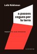 A passes cegues per la terra (eBook,... - Bild 1