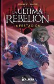 La última rebelión (eBook, ePUB) La última rebelión (eBook, ePUB)