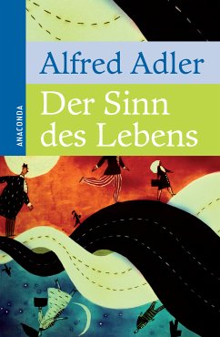 Der Sinn des Lebens (eBook, ePUB) - Adler, Alfred
