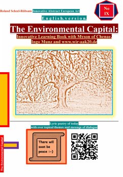 The Environmental Capital: Innovative Learning Book with Myson of Chenae, Ingo Munz and www.wir-aak20.de (eBook, ePUB) - Scheel-Rübsam, Roland