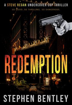 Redemption (Steve Regan Undercover Cop Thrillers, #4) (eBook, ePUB) - Bentley, Stephen