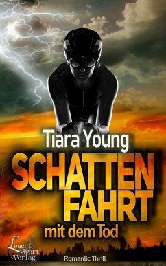 Schattenfahrt mit dem Tod (eBook, ePUB) - Young, Tiara