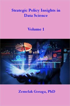 Strategic Policy Insights in Data Science (eBook, ePUB) - Goraga, Zemelak