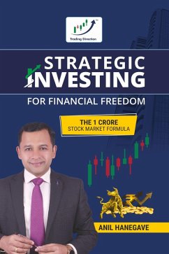 Strategic Investing for Financial Freedom (eBook, ePUB) - Hanegave, Anil