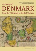 A History of Denmark from the Viking Age to the 21st Century (eBook, ePUB)