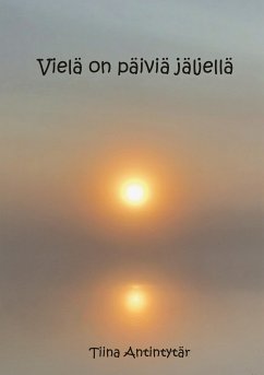 Vielä on päiviä jäljellä (eBook, ePUB)