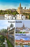 Seville Travel Guide (eBook, ePUB)