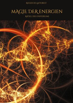 Magie der Energien (eBook, ePUB) - de Lafforest, Roger