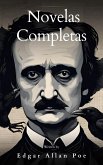 Edgar Allan Poe: Novelas Completas (eBook, ePUB)