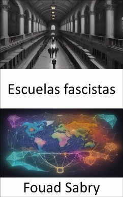 Escuelas fascistas (eBook, ePUB) - Sabry, Fouad