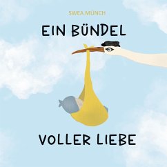 Cover Ein Bündel voller Liebe (eBook, ePUB)