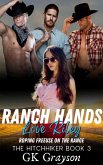 Ranch Hands Love Riley: Roping FreeUse on the Range (The Hitchhiker, #3) (eBook, ePUB) Ranch Hands Love Riley: Roping FreeUse on the Range (The Hitchhiker, #3) (eBook, ePUB)