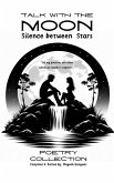 Talk With the Moon: Silence Between Stars (eBook, ePUB)