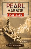 Pearl Harbor for Kids (eBook, ePUB)