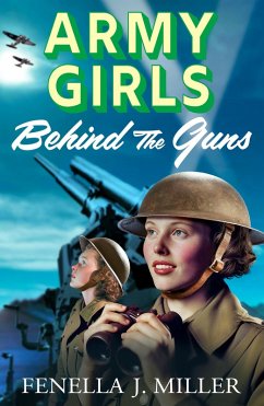 Army Girls: Behind the Guns (eBook, ePUB) - Fenella J Miller