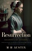 Resurrection (Shadows of London) (eBook, ePUB) Resurrection (Shadows of London) (eBook, ePUB)