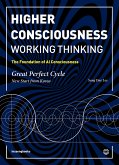 Higher Consciousness-Working Thinking (eBook, ePUB)