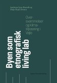 Byen som etnografisk living lab (eBook, ePUB)