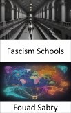 Fascism Schools (eBook, ePUB)